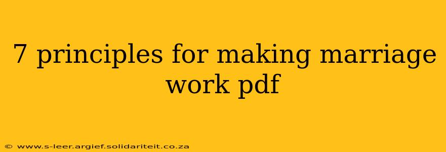 7 principles for making marriage work pdf