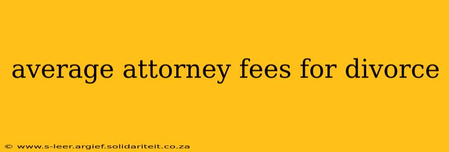 average attorney fees for divorce
