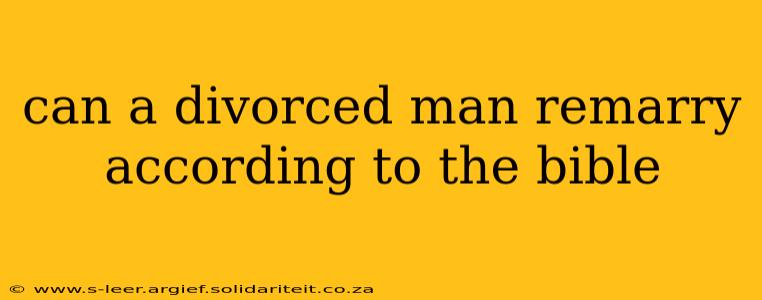 can a divorced man remarry according to the bible