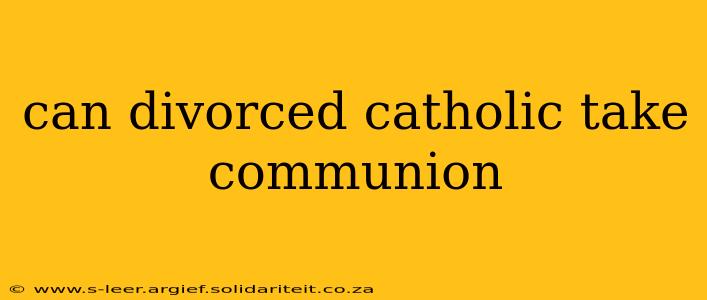 can divorced catholic take communion