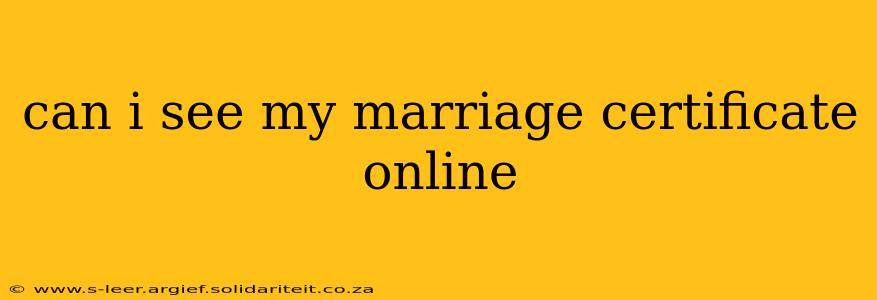 can i see my marriage certificate online