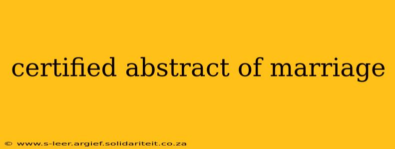 certified abstract of marriage