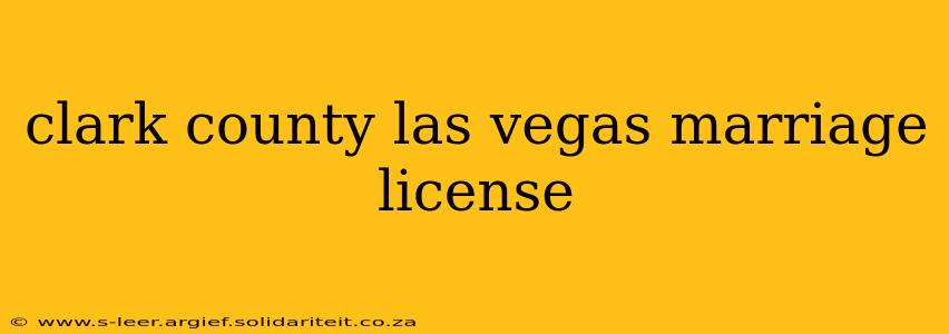 clark county las vegas marriage license
