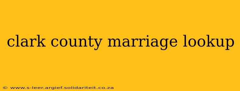 clark county marriage lookup