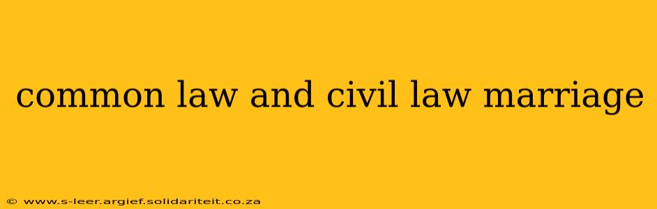 common law and civil law marriage