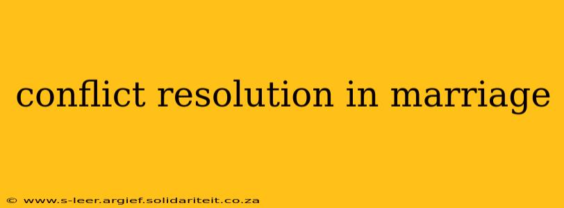 conflict resolution in marriage