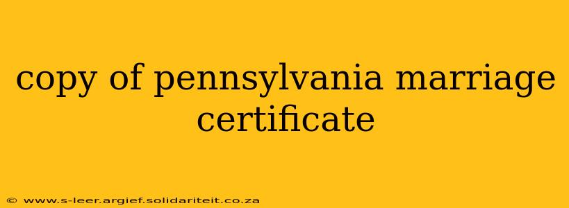 copy of pennsylvania marriage certificate