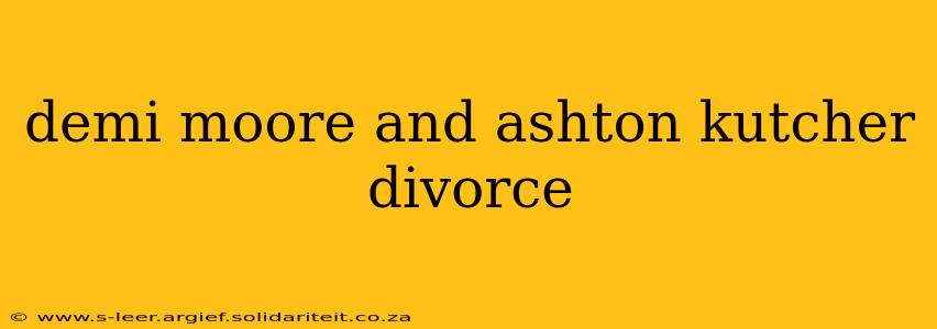 demi moore and ashton kutcher divorce
