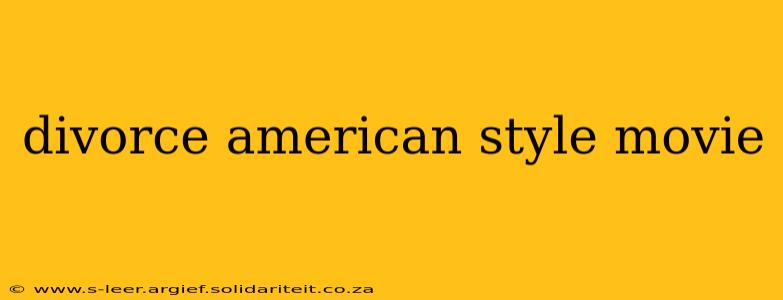 divorce american style movie