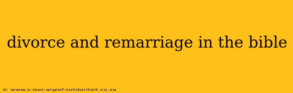 divorce and remarriage in the bible