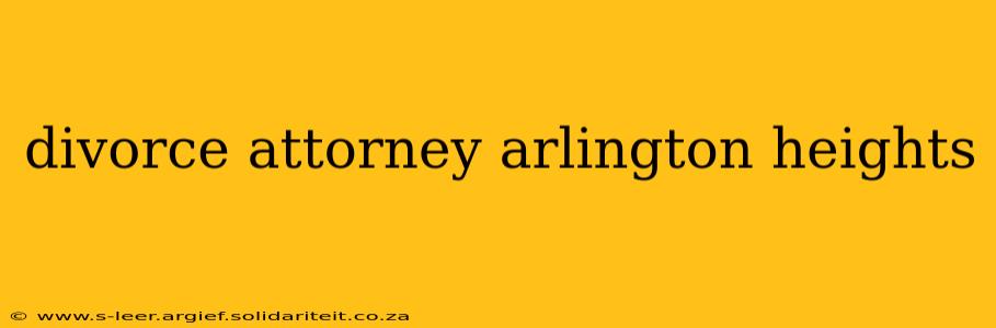 divorce attorney arlington heights