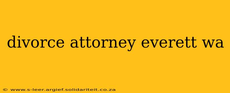divorce attorney everett wa