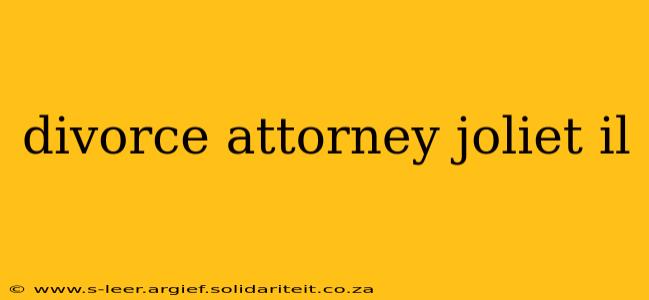 divorce attorney joliet il
