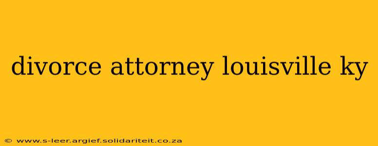 divorce attorney louisville ky