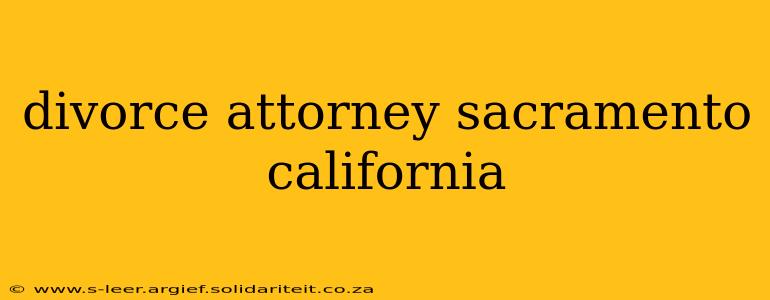 divorce attorney sacramento california