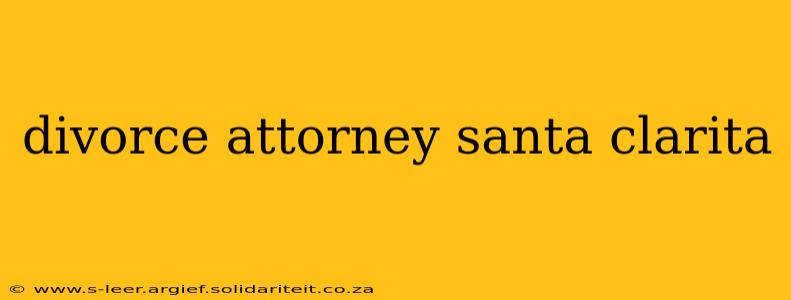 divorce attorney santa clarita