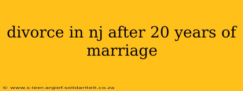 divorce in nj after 20 years of marriage