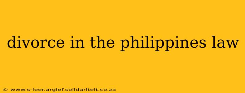 divorce in the philippines law