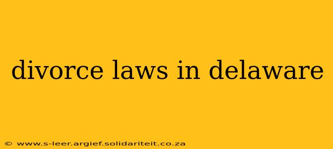 divorce laws in delaware