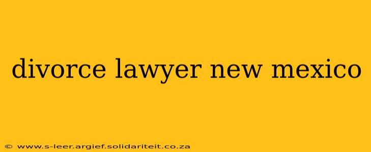 divorce lawyer new mexico