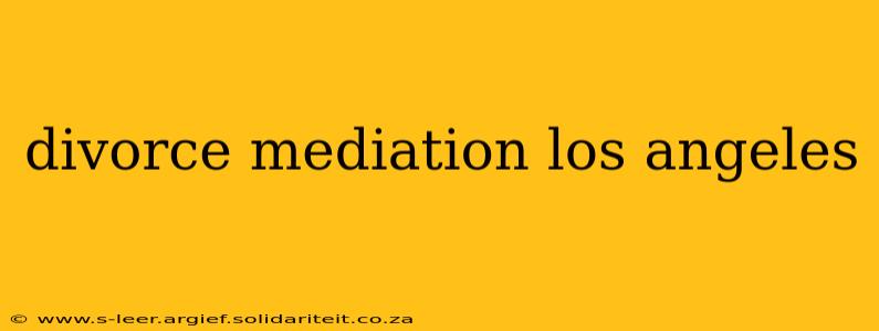 divorce mediation los angeles