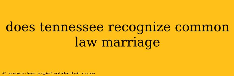 does tennessee recognize common law marriage