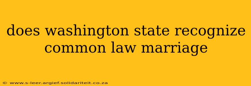 does washington state recognize common law marriage