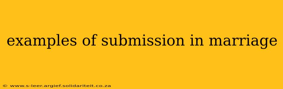 examples of submission in marriage