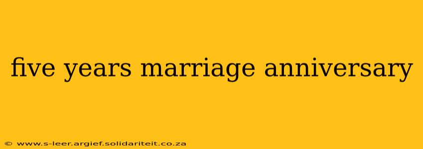 five years marriage anniversary