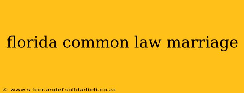 florida common law marriage