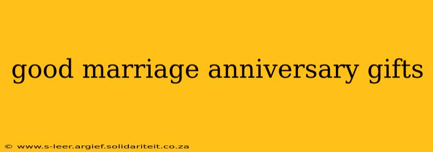 good marriage anniversary gifts