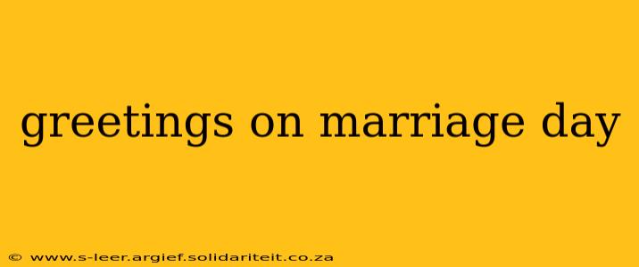 greetings on marriage day