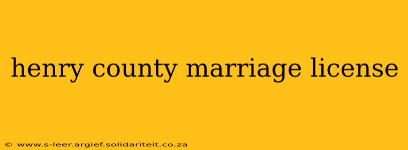 henry county marriage license
