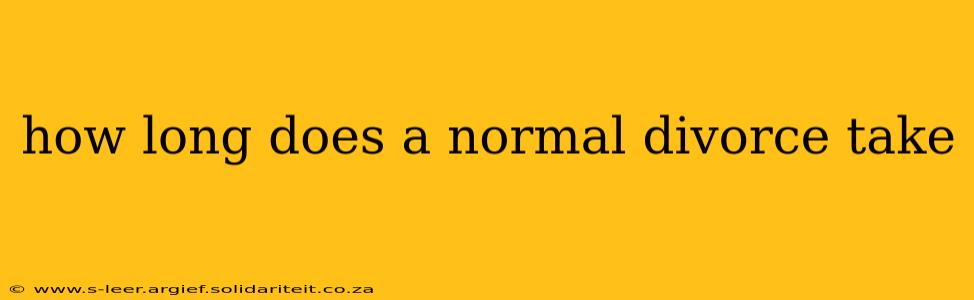 how long does a normal divorce take