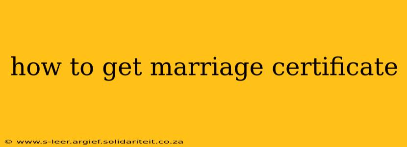 how to get marriage certificate
