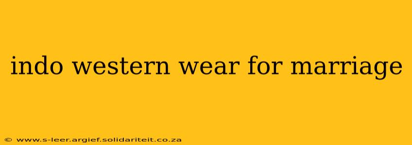 indo western wear for marriage