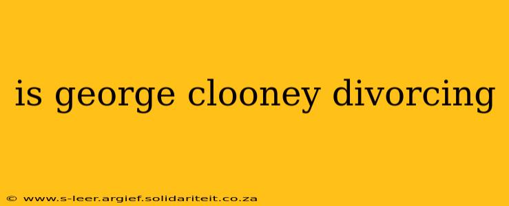 is george clooney divorcing