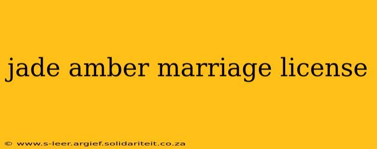 jade amber marriage license
