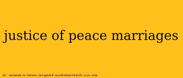 justice of peace marriages