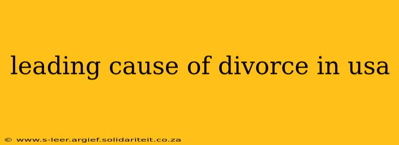 leading cause of divorce in usa