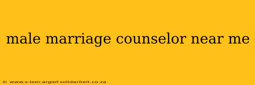 male marriage counselor near me