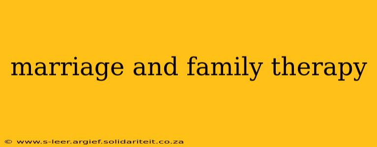 marriage and family therapy