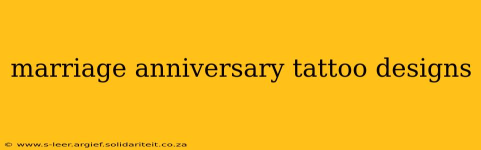 marriage anniversary tattoo designs