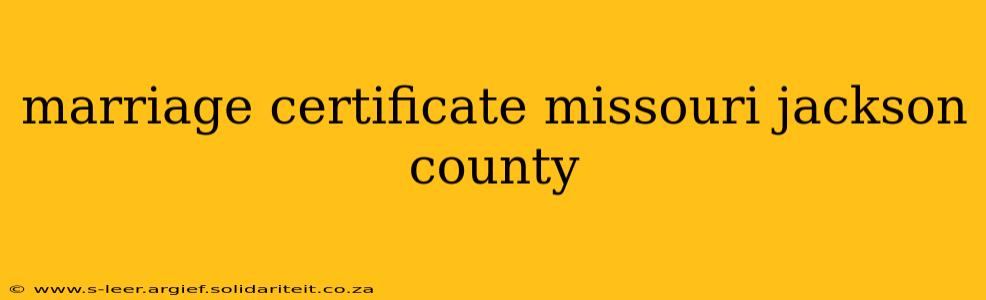 marriage certificate missouri jackson county