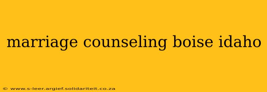 marriage counseling boise idaho