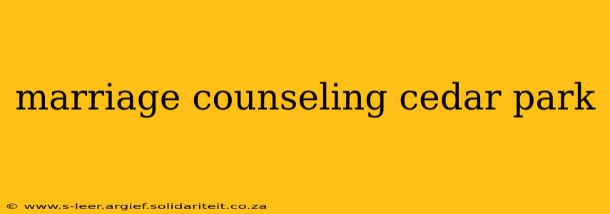 marriage counseling cedar park