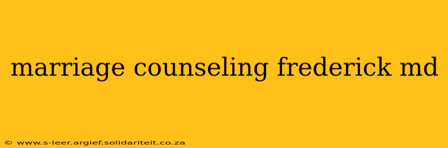 marriage counseling frederick md