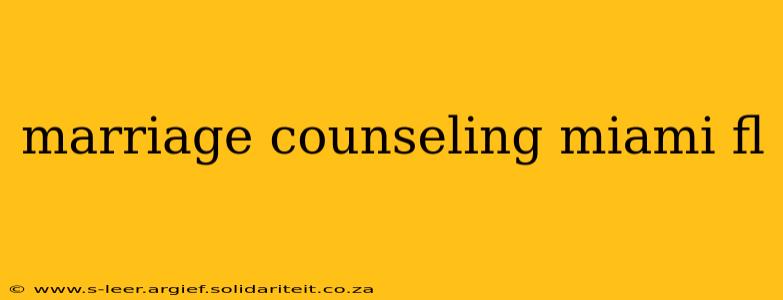marriage counseling miami fl