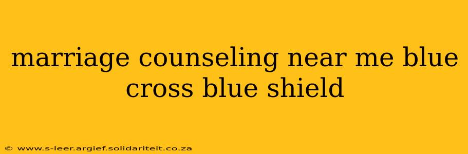 marriage counseling near me blue cross blue shield