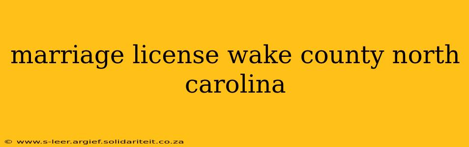 marriage license wake county north carolina
